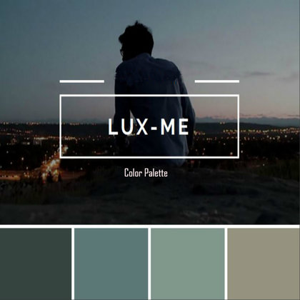Lux -Me will have a cool color palette, utilizing blues, teals, greys and light browns.