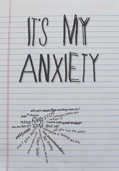 It's My Anxiety