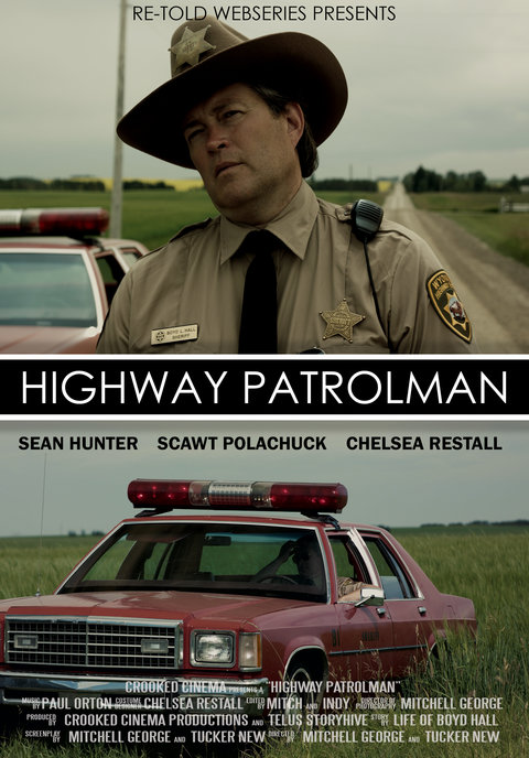 RE-TOLD: Highway Patrolman