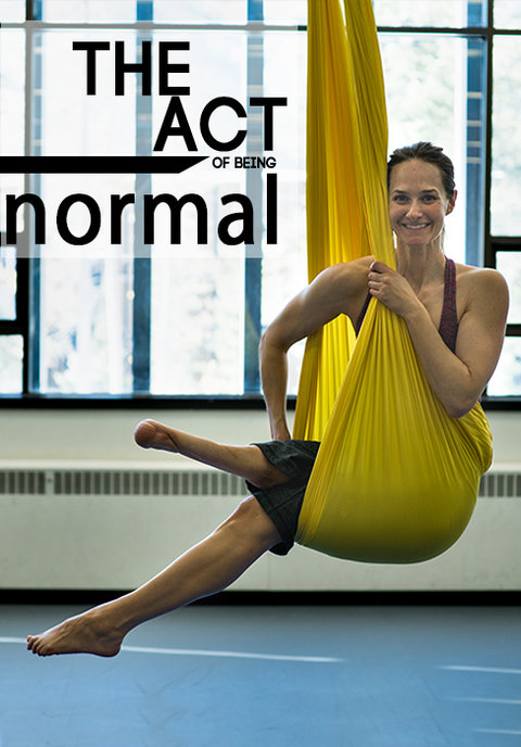 The Act of Being Normal