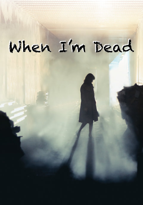 When I'm Dead