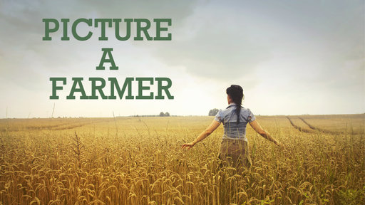 Picture a Farmer