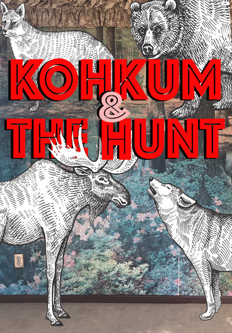 KOHKUM & THE HUNT