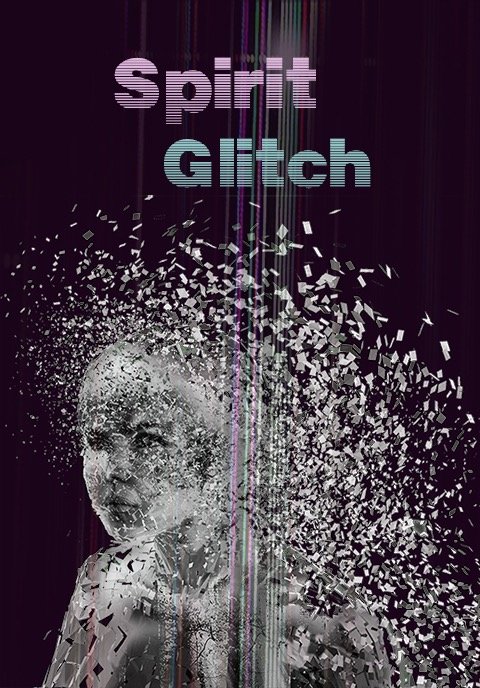 Spirit Glitch