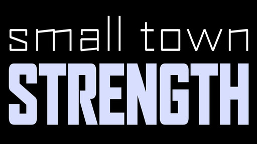 Small Town Strength
