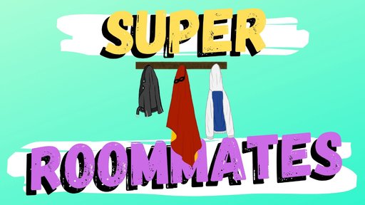 Super Roommates