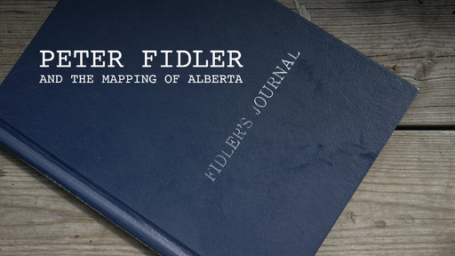 Peter Fidler & The Mapping of Alberta