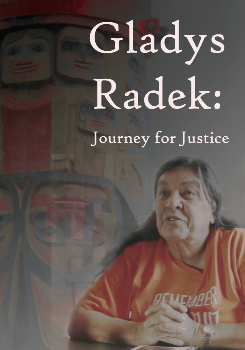 Gladys Radek: Journey for Justice